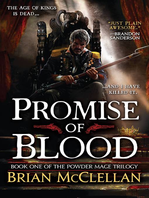 Title details for Promise of Blood by Brian McClellan - Available